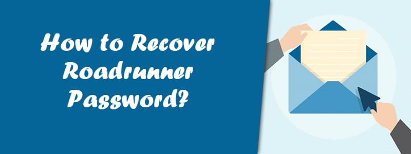 How to Recover Roadrunner Password?